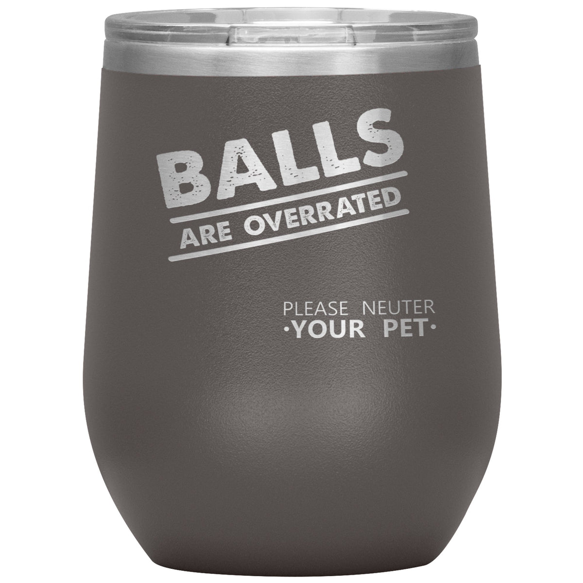 Veterinary - Balls are overrated Vacuum Tumbler 12 oz-Wine Tumbler-I love Veterinary