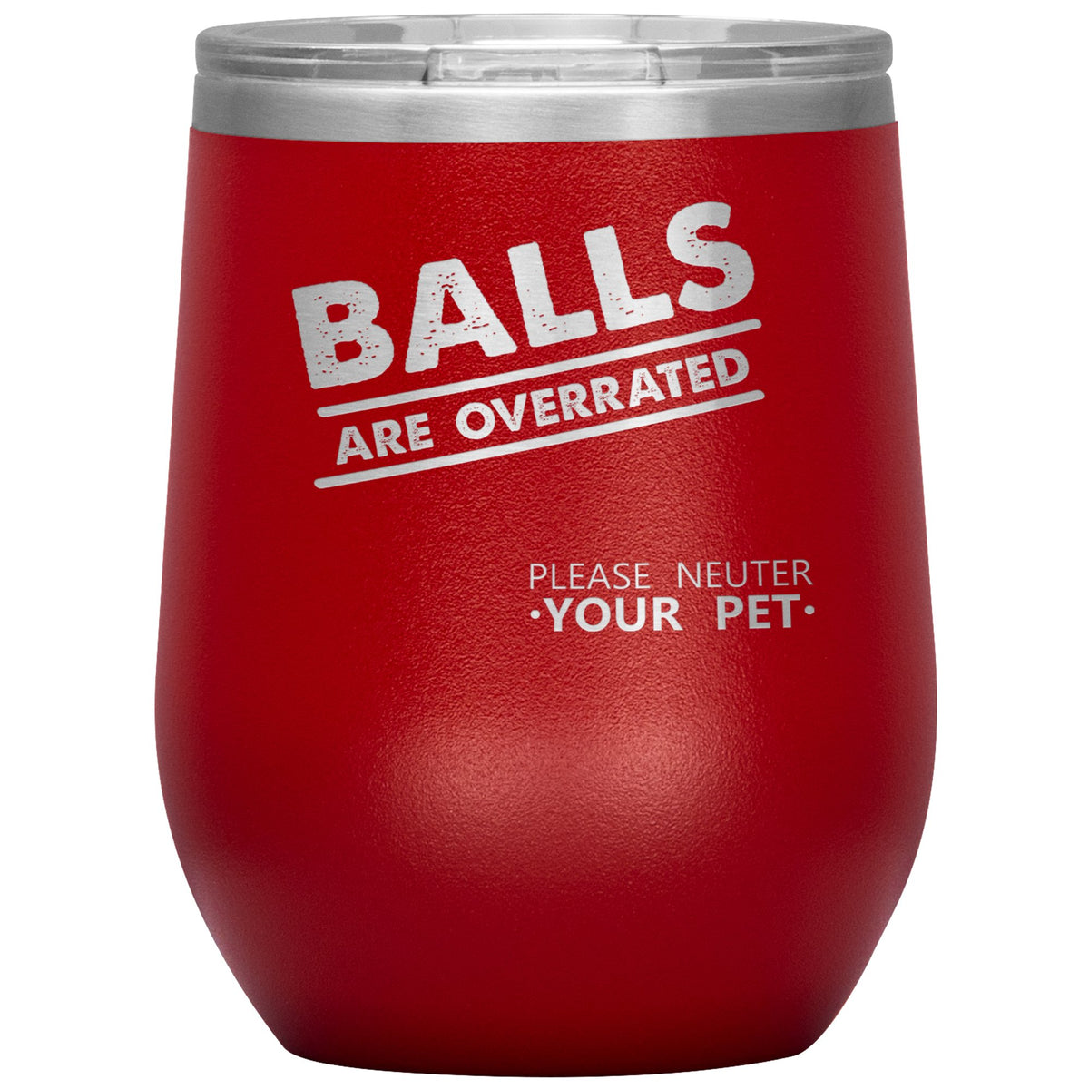 Veterinary - Balls are overrated Vacuum Tumbler 12 oz-Wine Tumbler-I love Veterinary
