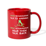Veterinary - Good veterinarians talk to animals Full Color Mug-Full Color Mug | BestSub B11Q-I love Veterinary