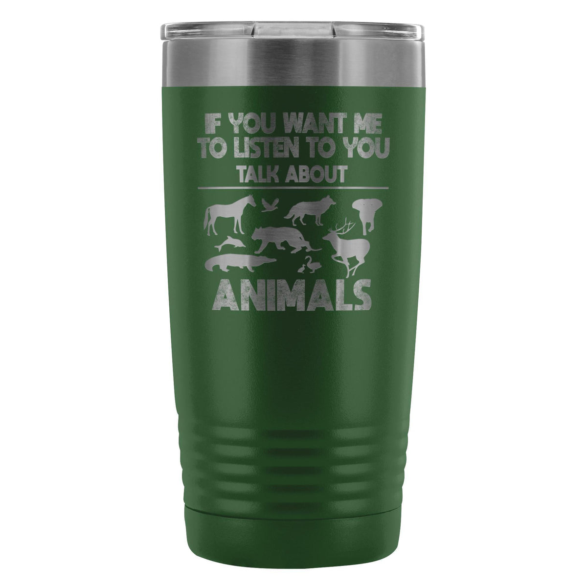 Veterinary- If you want me to listen to you 20oz Vacuum Tumbler-Tumblers-I love Veterinary