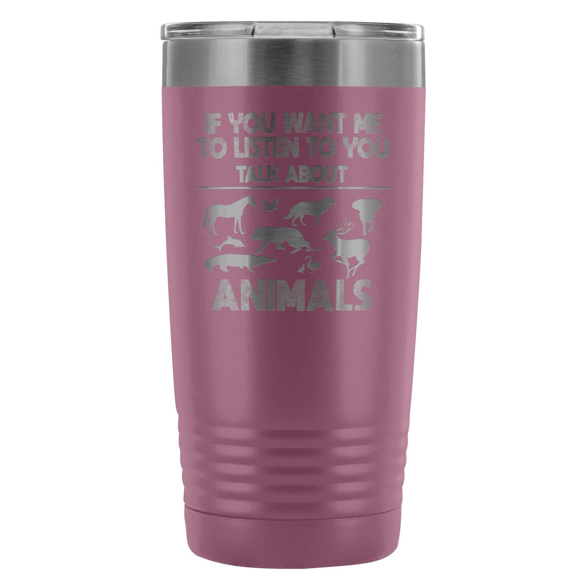 Veterinary- If you want me to listen to you 20oz Vacuum Tumbler-Tumblers-I love Veterinary