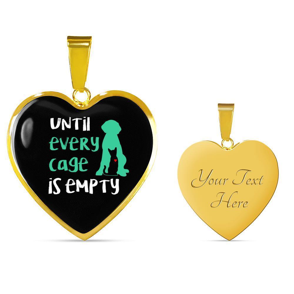 Veterinary Jewelry Gift Luxury Heart Necklace - Until every cage is empty-Necklace-I love Veterinary