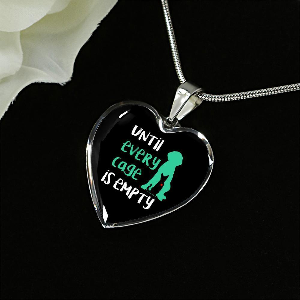 Veterinary Jewelry Gift Luxury Heart Necklace - Until every cage is empty-Necklace-I love Veterinary