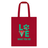 Veterinary - Love what you do Cotton Tote Bag-Tote Bag | Q-Tees Q800-I love Veterinary