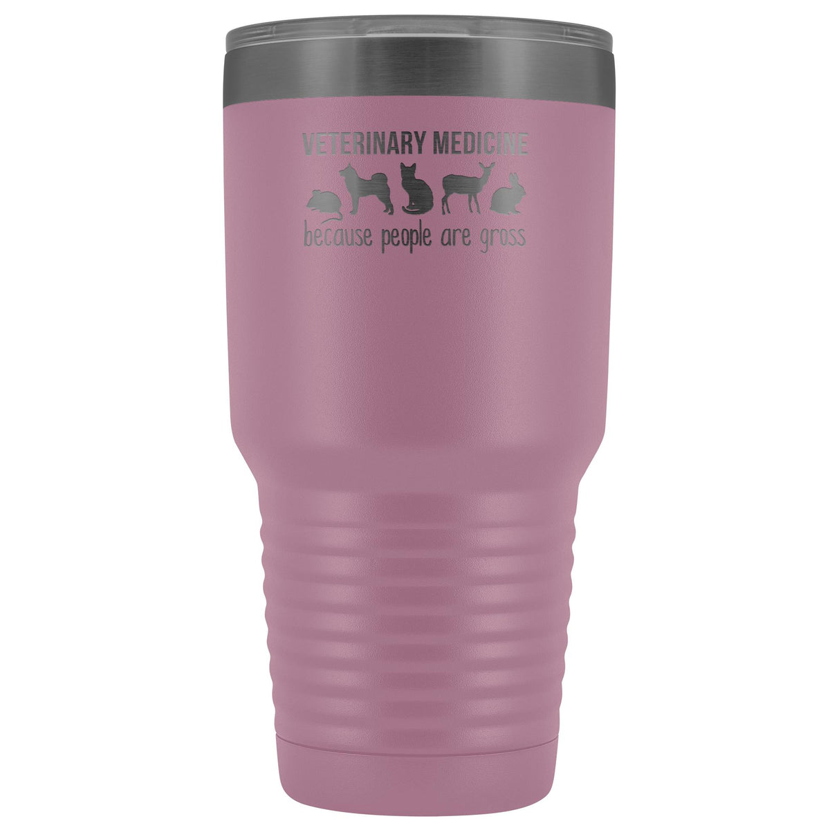 Veterinary medicine: because people are gross 30oz Vacuum Tumbler-Tumblers-I love Veterinary