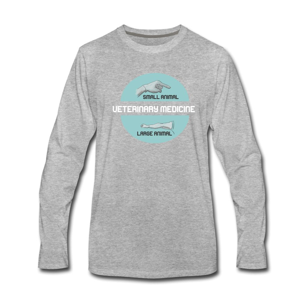 Veterinary Medicine - Small & Big animal Unisex Premium Long Sleeve T-Shirt-Men's Premium Long Sleeve T-Shirt | Spreadshirt 875-I love Veterinary
