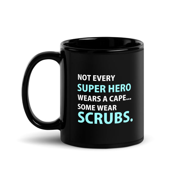 Veterinary - Not every superhero wears a cape... Some wear scrubs Black Glossy Mug-Black Glossy Mug-I love Veterinary