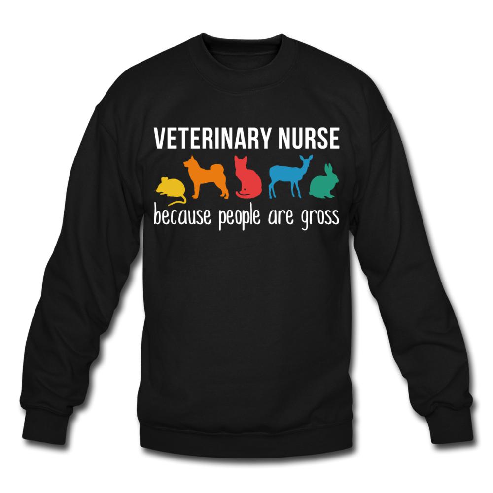 Veterinary nurse: because people are gross Crewneck Sweatshirt-Unisex Crewneck Sweatshirt | Gildan 18000-I love Veterinary