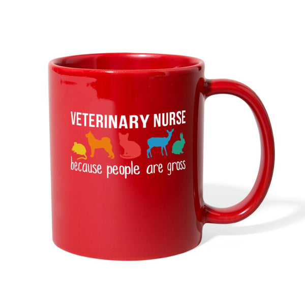 Veterinary Nurse because people are gross Full Color Mug-Full Color Mug | BestSub B11Q-I love Veterinary