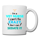 Veterinary Nurse Gift - I can't fix crazy but I can sedate it Coffee/Tea Mug-Coffee/Tea Mug | BestSub B101AA-I love Veterinary