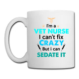 Veterinary Nurse Gift - I can't fix crazy but I can sedate it Coffee/Tea Mug-Coffee/Tea Mug | BestSub B101AA-I love Veterinary