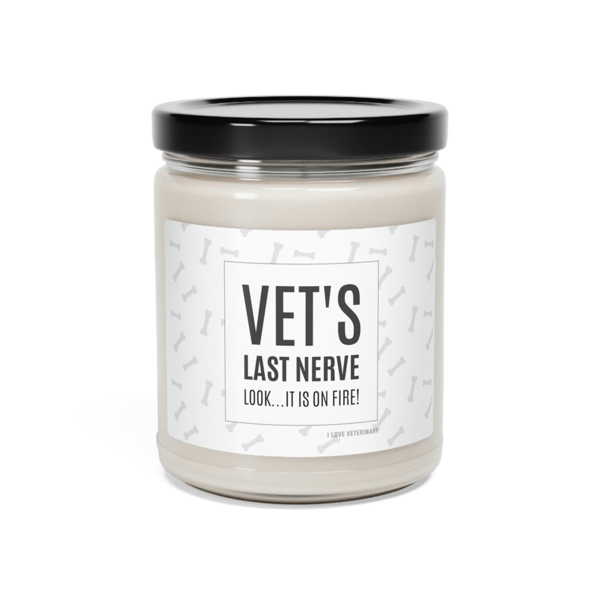 Vet's Last Nerve - Scented Soy Candle-Candles-I love Veterinary