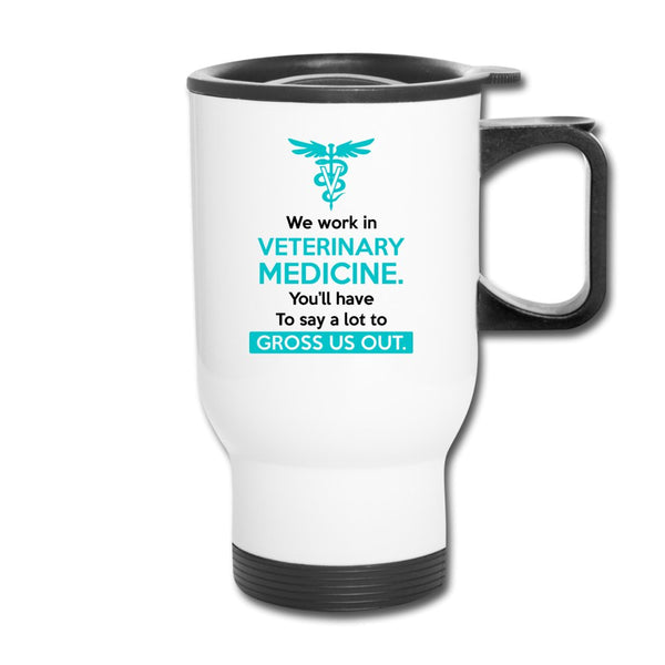 We work in veterinary medicine 14oz Travel Mug-Travel Mug | BestSub B4QC2-I love Veterinary