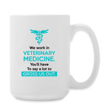 We work in veterinary medicine Coffee/Tea Mug 15 oz-Coffee/Tea Mug 15 oz-I love Veterinary
