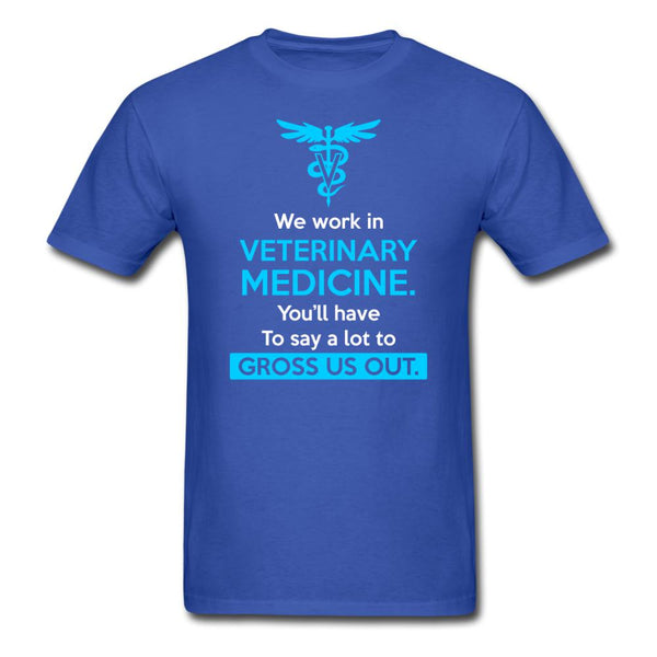 We work in veterinary medicine Unisex T-shirt-Unisex Classic T-Shirt | Fruit of the Loom 3930-I love Veterinary