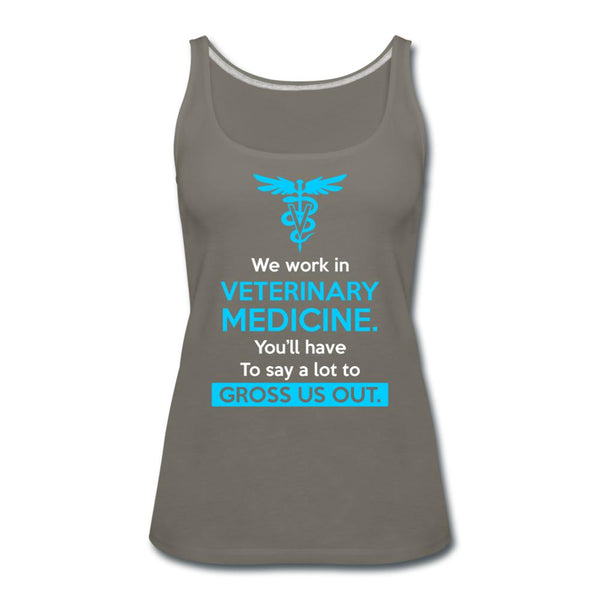 We work in veterinary medicine Women's Tank Top-Women’s Premium Tank Top | Spreadshirt 917-I love Veterinary