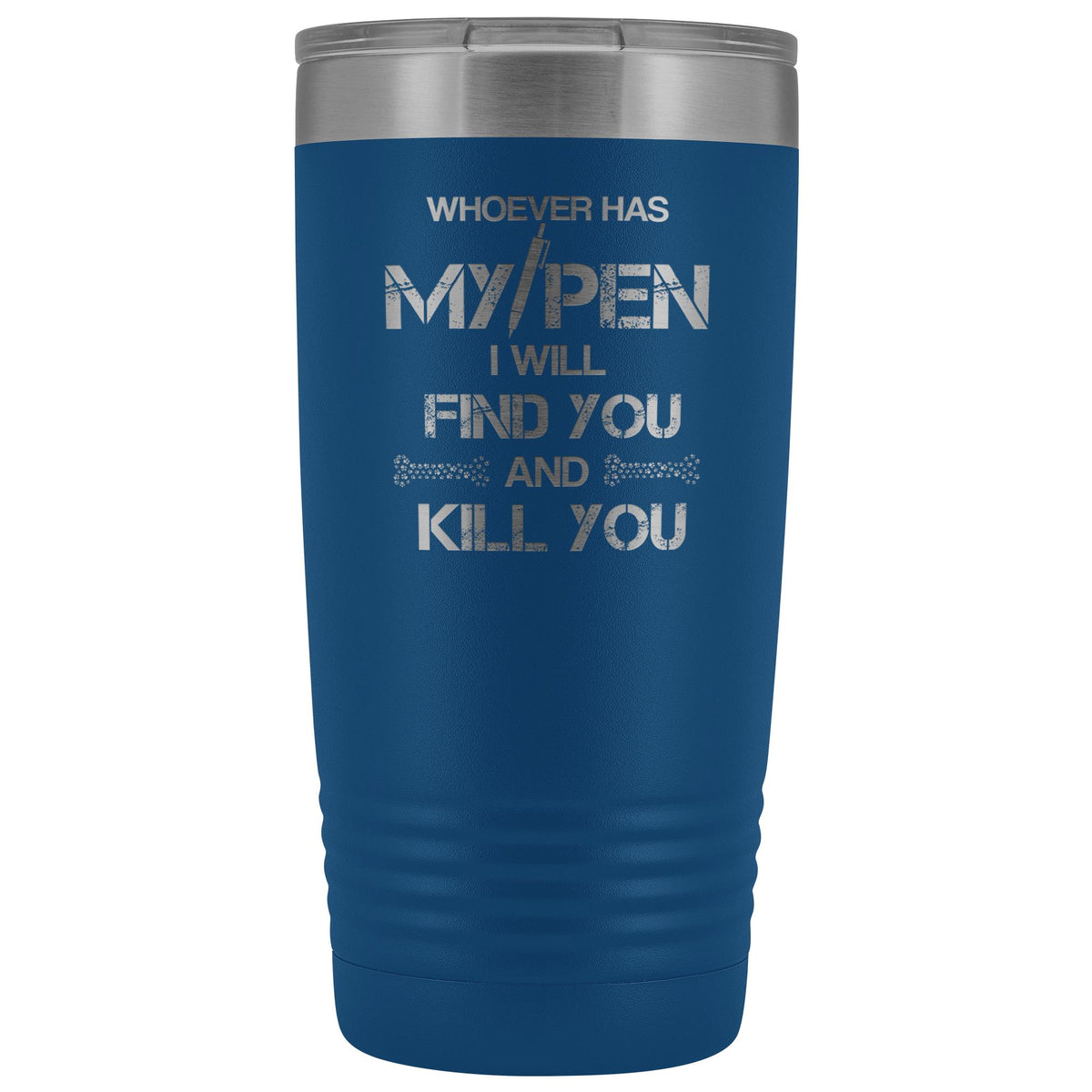 Whoever has my pen 20 oz Vacuum Tumbler-Tumblers-I love Veterinary