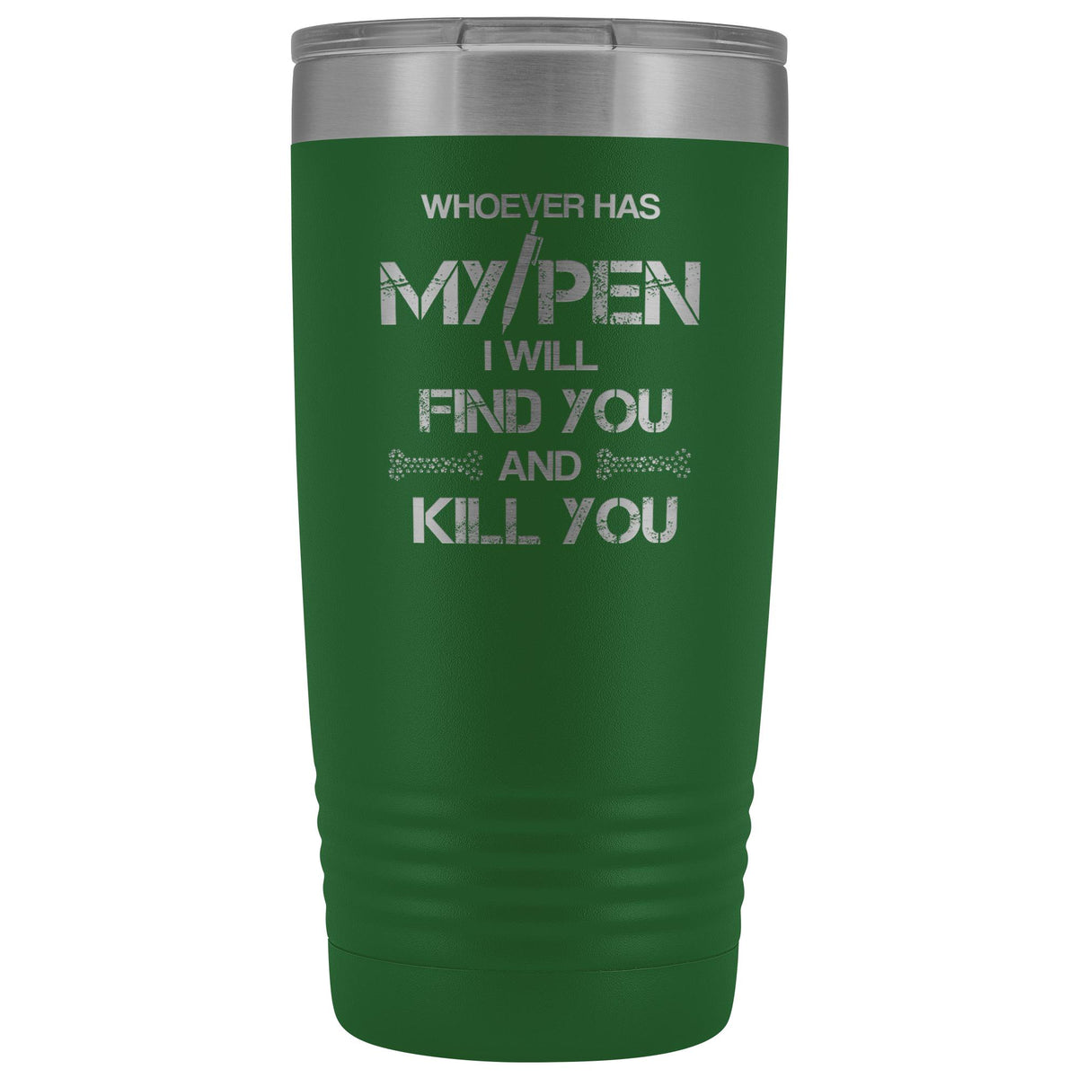 Whoever has my pen 20 oz Vacuum Tumbler-Tumblers-I love Veterinary