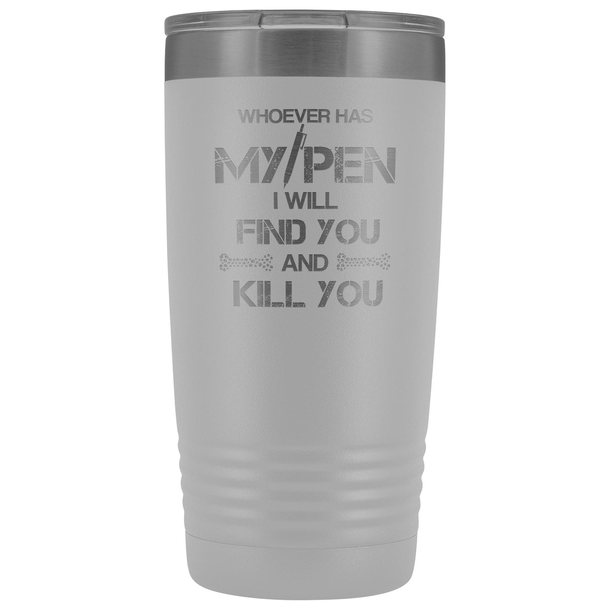 Whoever has my pen 20 oz Vacuum Tumbler-Tumblers-I love Veterinary