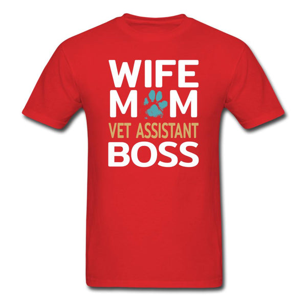 Wife Mom Vet Assistant BOSS Unisex T-shirt-Unisex Classic T-Shirt | Fruit of the Loom 3930-I love Veterinary