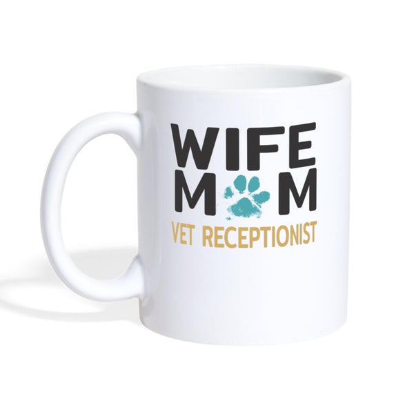 Wife Mom Vet Receptionist Coffee or Tea Mug-Coffee/Tea Mug | BestSub B101AA-I love Veterinary