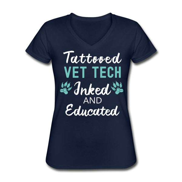 Vet Tech Inked and Educated Women's V-Neck T-Shirt-Women's V-Neck T-Shirt-I love Veterinary