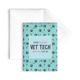 You are the Best Vet Tech Flat Card-Postcards-I love Veterinary