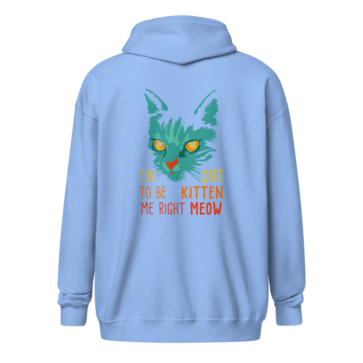 You cat to be kitten me right meow Unisex ZIP Hoodie-Unisex Zip Hoodie | Gildan 18600-I love Veterinary