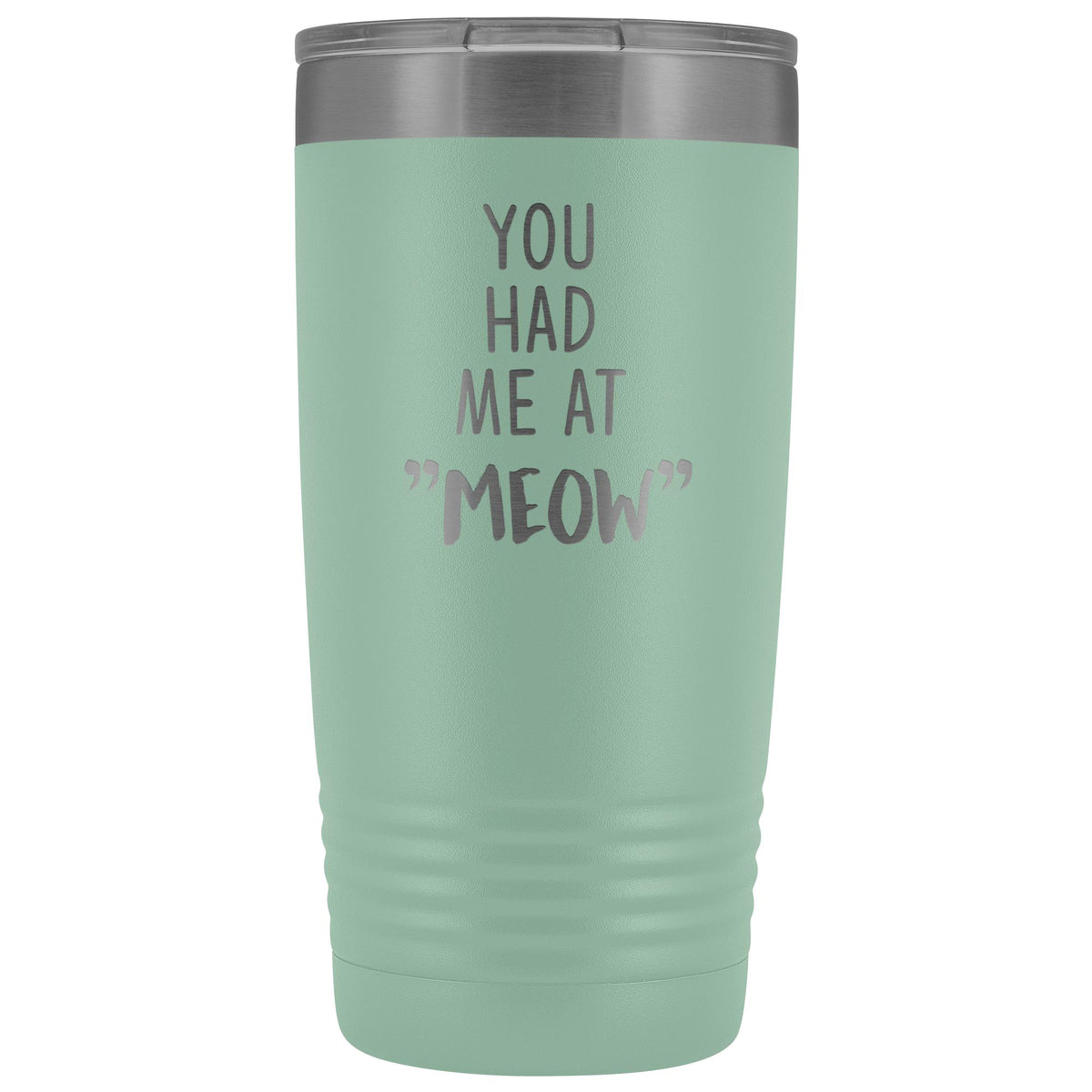 You had me at "MEOW" 20 oz Vacuum Tumbler-Tumblers-I love Veterinary