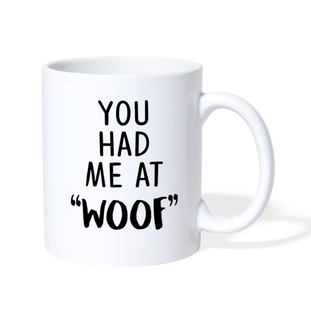 You had me at "Woof" Coffee or Tea Mug-Coffee/Tea Mug | BestSub B101AA-I love Veterinary