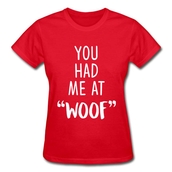 You had me at "woof" Gildan Ultra Cotton Ladies T-Shirt-Ultra Cotton Ladies T-Shirt | Gildan G200L-I love Veterinary