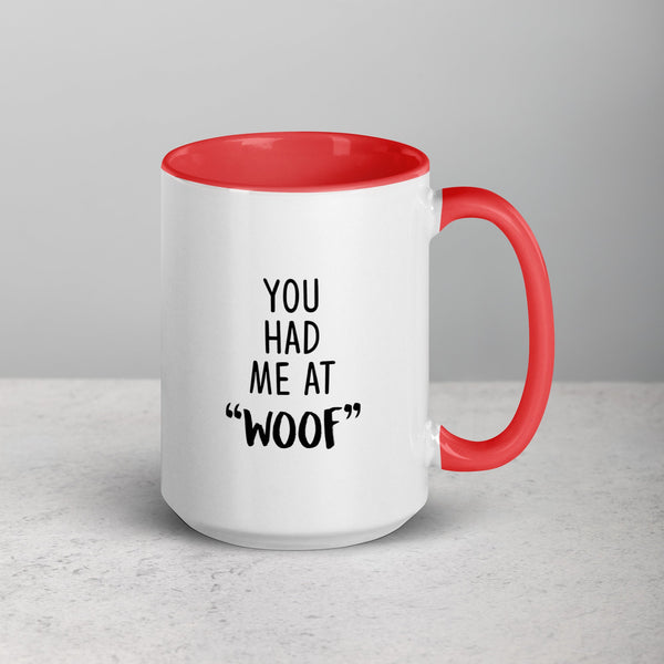 You had me at "woof" Mug with Color Inside-I love Veterinary