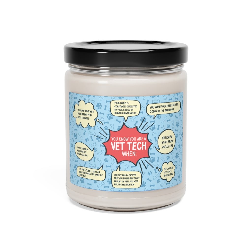 You know you are vet tech when Scented Soy Candle-Candles-I love Veterinary