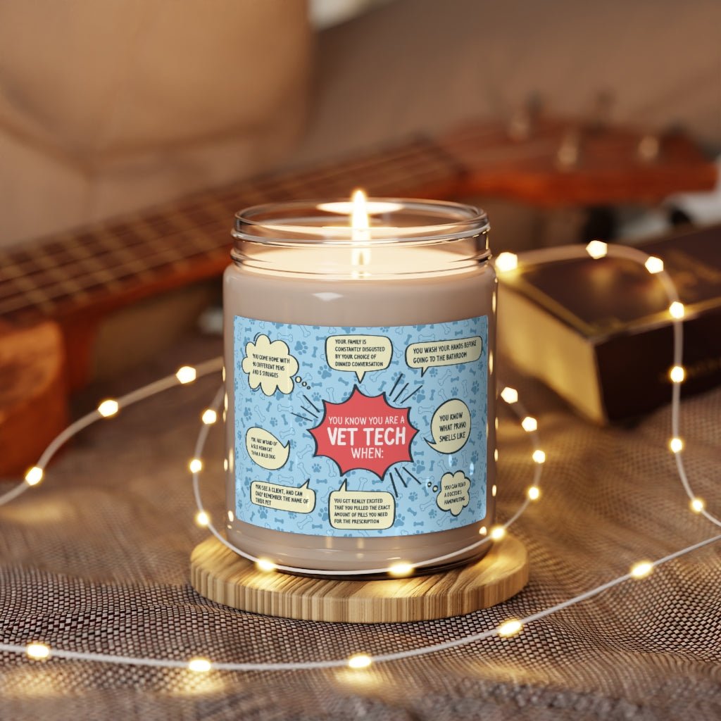 You know you are vet tech when Scented Soy Candle-Candles-I love Veterinary