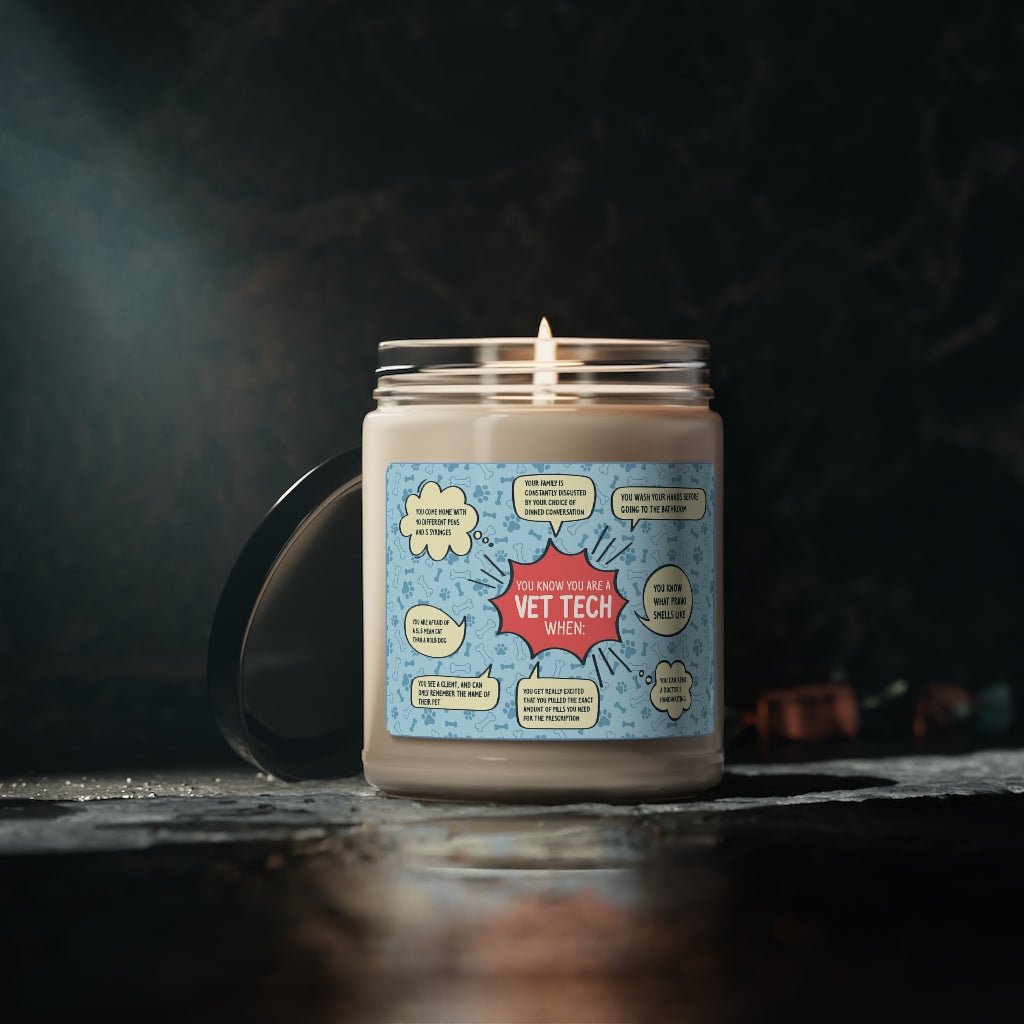 You know you are vet tech when Scented Soy Candle-Candles-I love Veterinary